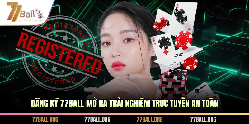 Đăng ký 77BALL